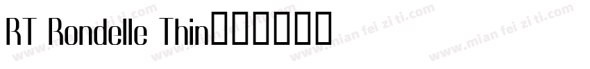 RT Rondelle Thin字体转换